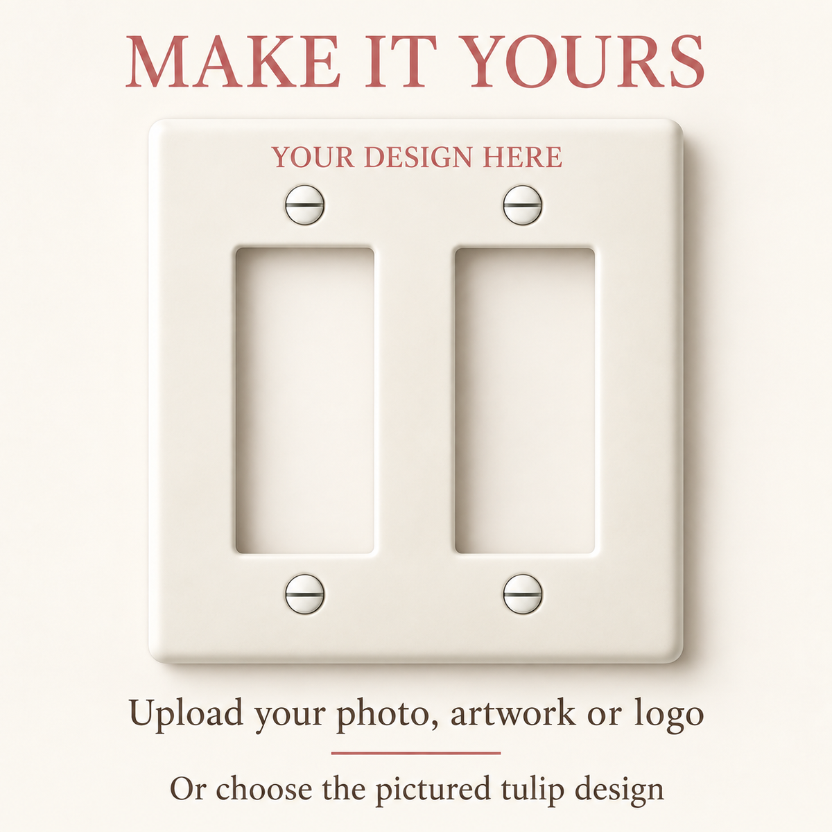 Custom Tulip Double Rocker Switch Plate – Your Design